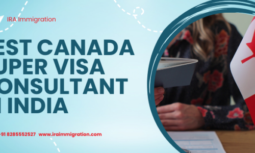 Navigating Canada’s Super Visa: Requirements and Application Guide