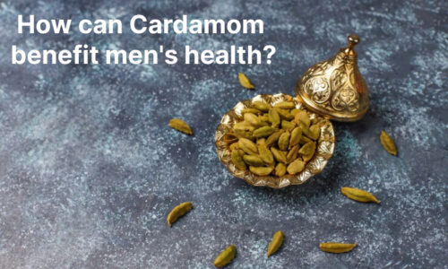 How can Cardamom benefit men’s health?