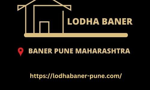 Lodha Baner – Stylish Apartments Perfect For Modern Living