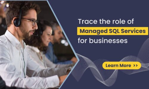 Trace the role of managed SQL services for businesses